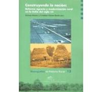 Construyendo la nación: Reforma agraria y modernización rural en la Italia del siglo XX