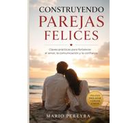 Construyendo parejas felices