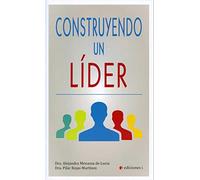 Construyendo Un Líder (SIN COLECCION)