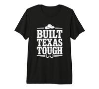 Construyó Texas Duro: Orgulloso espíritu Tejano Camiseta Premium