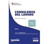 Consulenza del lavoro. Manuale pratico (TCManuali)