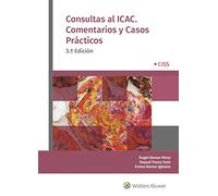 Consultas Al Icac. Comentarios y Casos Prácticos (3.ª Edición) (SIN COLECCION)
