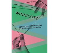 Consultas terapeuticas em psiquiatria infantil (Em Portugues do Brasil)