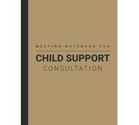 Consultation Notes of Family Child Custody Lawyer / Attorney: Log Family Child Support Law Cases