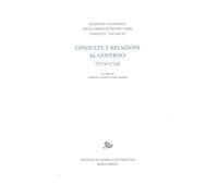 Consulte e relazioni al governo (1773-1774) (Edizione nazionale delle opere di Pietro Verri)
