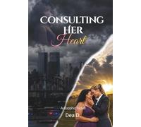 Consulting Her Heart: 1 (The Sovereign Hearts Series)