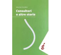 Consultori e altre storie: Cinquant’anni di battaglie delle donne, con una nota di jazz (Saggi)