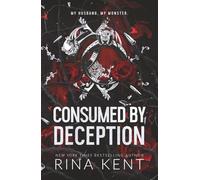 Consumed by Deception: Special Edition Print: 3 (Deception Trilogy)