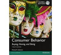 Consumer Behavior: Buying, Having, and Being, Global Edition