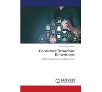 Consumer Behaviour Dimensions: Preceding Literature and Expansion