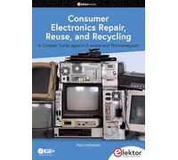 Consumer Electronics Repair, Reuse, and Recycling: a Combat Guide against E-waste and Throwawayism