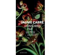 Consumés par le feu