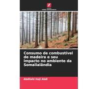 Consumo de combustível de madeira e seu impacto no ambiente da Somalialândia