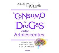 Consumo de Drogas Entre Adolescentes: Prevención en la escuela y en la familia: 207 (Educación Hoy)