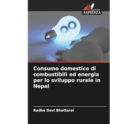 Consumo domestico di combustibili ed energia per lo sviluppo rurale in Nepal