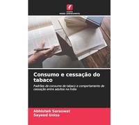 Consumo e cessação do tabaco: Padrões de consumo de tabaco e comportamento de cessação entre adultos na Índia