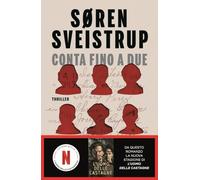 Conta fino a due (Rizzoli narrativa)