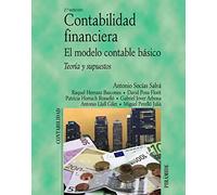 Contabilidad financiera. El modelo contable básico: Teoría y supuestos (Economía y Empresa)
