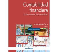 Contabilidad Financiera: El Plan General De Contabilidad