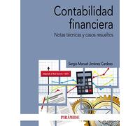 Contabilidad financiera: Notas técnicas y casos resueltos (Economía y Empresa), versión en español