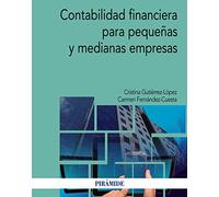 Contabilidad financiera para pequeñas y medianas empresas (Economía y Empresa)