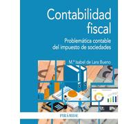 Contabilidad fiscal: Problemática contable del impuesto de sociedades (Economía y Empresa)