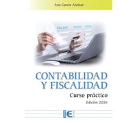 Contabilidad y fiscalidad. Curso práctico. Edición 2026
