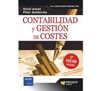 Contabilidad y gestión de costes: Con ejercicios Resueltos. (SIN COLECCION)