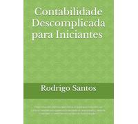 Contabilidade Descomplicada para Iniciantes