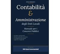 Contabilità e Amministrazione degli Enti Locali: Manuale per i Concorsi Pubblici - Edizione 2026
