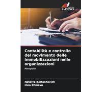 Contabilità e controllo del movimento delle immobilizzazioni nelle organizzazioni