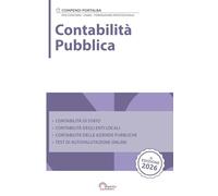 Contabilità Pubblica: Per Concorsi Pubblici, Corsi di Aggiornamento e Corsi di Formazione (Compendi Portalba)