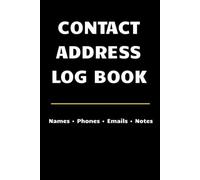 Contact Address Log Book: Lined Address Book for Names, Phone Numbers, Emails & Important Contacts | Simple Contact Organizer Journal for Home, Family, Seniors & Small Business