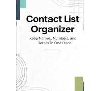 Contact List Organizer: Keep Names, Numbers, and Details in One Place