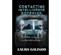 CONTACTING INTELLIGENCE SUPERIOR: At the edge of extermination