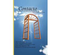Contacto: Como Guiar a Las Almas En Su Transito a la Luz