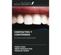 CONTACTOS Y CONTORNOS: EN ODONTOLOGÍA CONSERVADORA