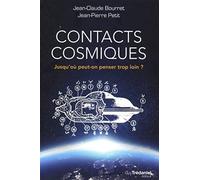 Contacts cosmiques: Jusqu'où peut-on penser trop loin ?