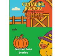 Contadino Rosario e il Raccolto di Halloween