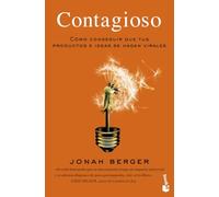 Contagioso: Cómo conseguir que tus productos e ideas se hagan virales (Empresa y Talento)