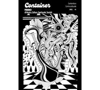 Container. Contenitore controculturale. Periodico di musica, cultura, spettacolo, società (2025) (Vol. 1)