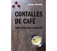 Contalles de Cafè (que acaben més o menys bé) (PIOLET)