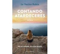 Contando atardeceres. NUEVO. Envío URGENTE. FICCION (IMOSVER)