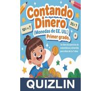Contando dinero (monedas de EE. UU.) Primer Grado: Counting Money (US Coins) Un libro de ejercicios de matemáticas visual y divertido para niños de 5 ... básicas para niños práctica con centavos