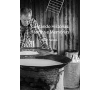 Contando Histórias: Farinha e Memórias