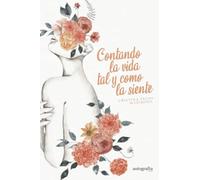 Contando la vida tal y como la siente