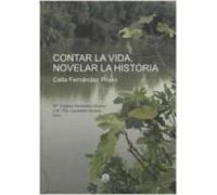 Contar La Vida Novelar La Historia