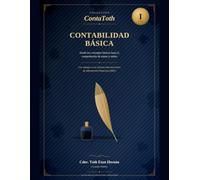 ContaToth- Contabilidad Básica segun las NIIF (Colección ContaToth)