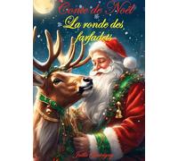 Conte de Noël: La ronde des farfadets: 2