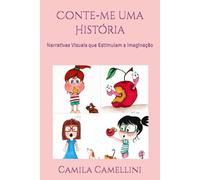 Conte-me uma História: Narrativas Visuais que Estimulam a Imaginação